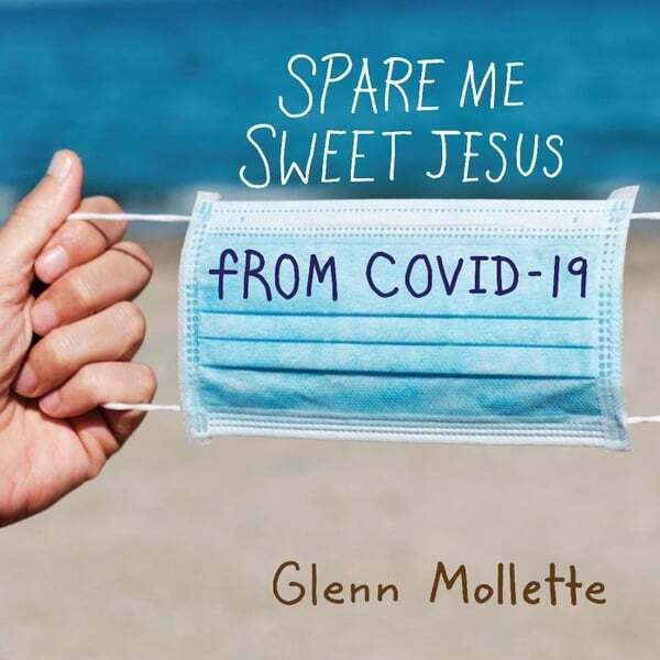 Cover art for Spare Me Sweet Jesus from Covid-19